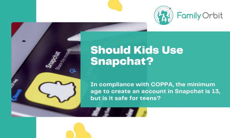 Should Kids Use Snapchat? Snapchat Safety Tips For Parents - Family ...