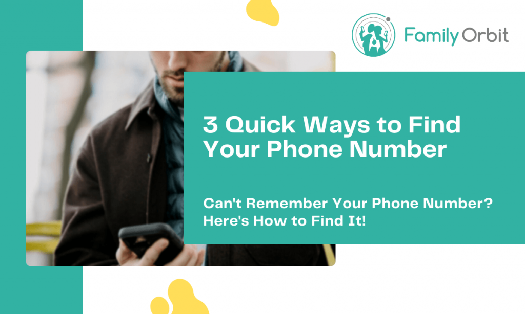 how-to-check-phone-number-on-iphone-3-quick-ways-family-orbit-blog