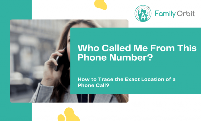 3-ways-to-trace-a-call-location-family-orbit-blog