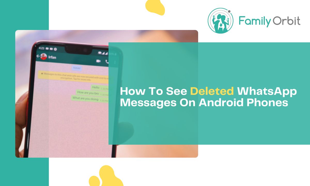 5 Ways To See Deleted WhatsApp Messages On Android Phones [100% Works ...